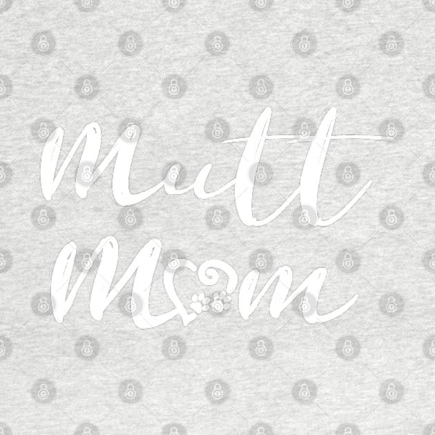 Mutt Mom by jon.jbm@gmail.com